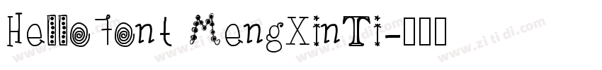 HelloFont MengXinTi字体转换